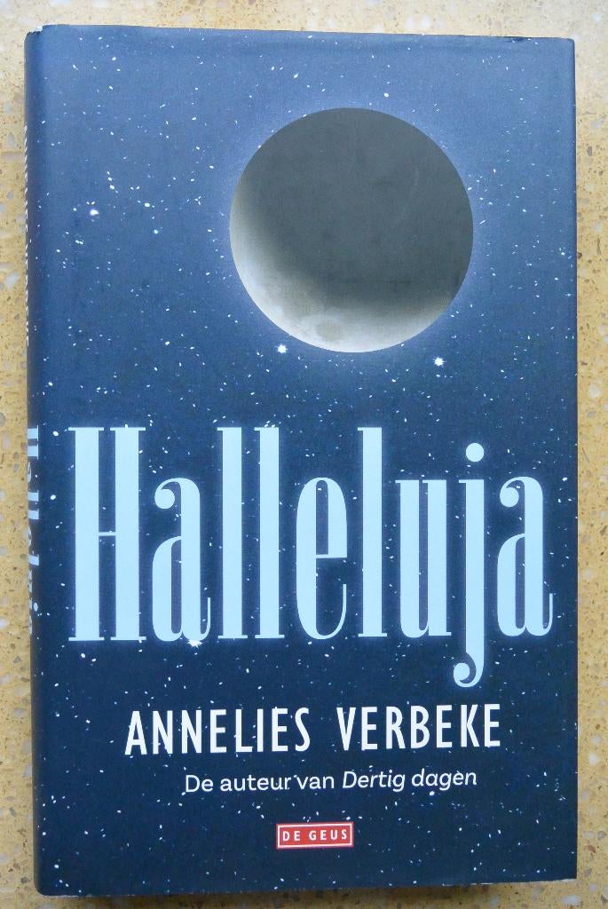 Halleluja Annelies Verbeke 15 verhalen Bijna gratis, België, Ophalen of Verzenden, Zo goed als nieuw, Annelies Verbeke