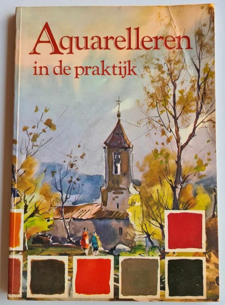 Aquarelleren in de praktijk, Ophalen of Verzenden, Gebruikt, Overige typen