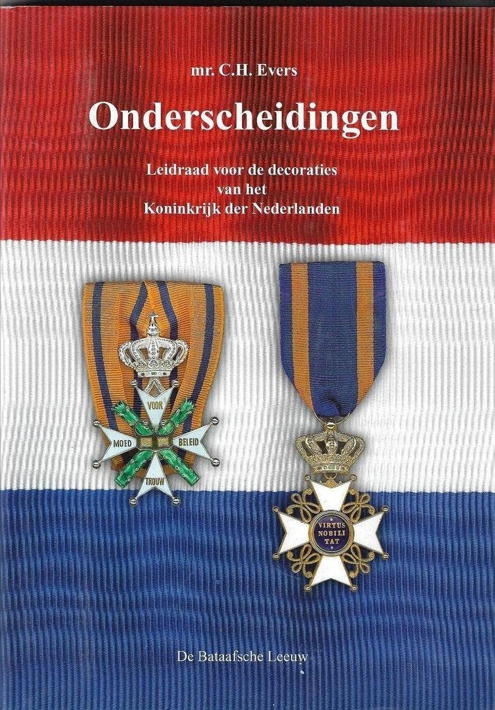 mr. C.H. Evers - Onderscheidingen (leidraad voor decoraties), Verzamelen, Verzenden, Landmacht, Nederland, Boek of Tijdschrift
