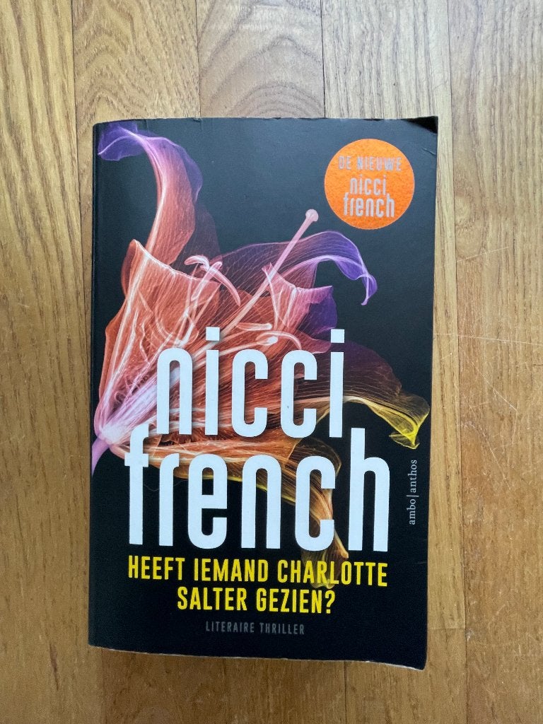 Nicci French  Heeft iemand Charlotte Salter Gezien ?, Ophalen of Verzenden, Zo goed als nieuw, Nicci French