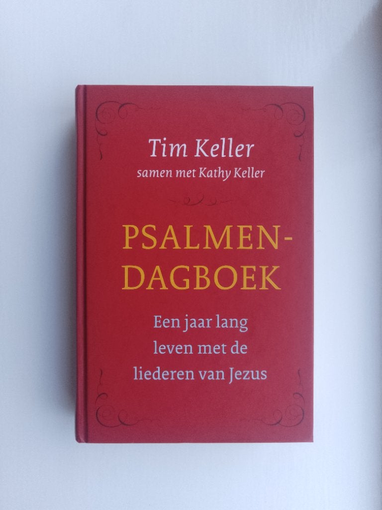 Psalmendagboek - Tim Keller, Christendom | Protestants, Ophalen of Verzenden, Zo goed als nieuw, Tim Keller