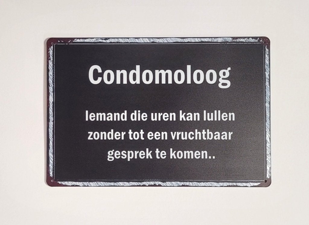 Condoomoloog uren lullen reclamebord van metaal wandbord, Info@deconoord.nl, Deco Noord, Nieuw, Ophalen of Verzenden