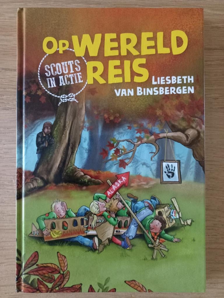 Op wereldreis, Scouts in actie-2, Liesbeth v Binsbergen IZGS, Boeken, Ophalen of Verzenden