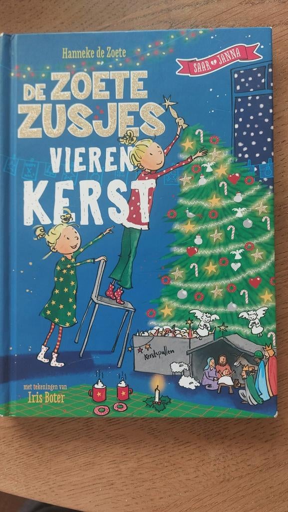 De Zoete Zusjes Vieren Kerst - Hanneke de Zoete, Boeken, Ophalen, Zo goed als nieuw, Hanneke de Zoete, 3 tot 4 jaar