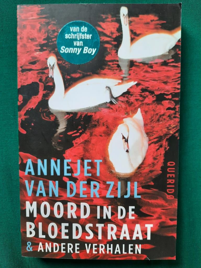 Moord in de Bloedstraat & andere verhalen, Boeken, Ophalen of Verzenden, Zo goed als nieuw, Annejet van der Zijl