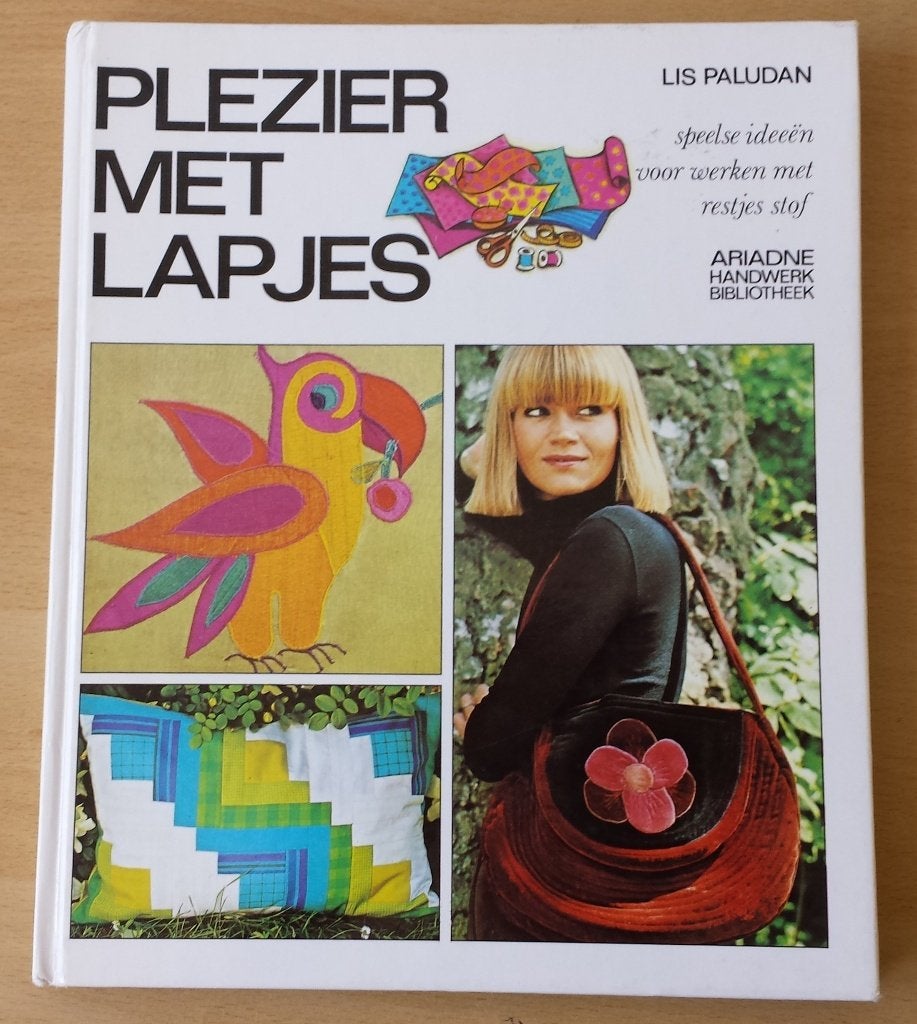 Plezier met Lapjes - Lis Paludan - 1977, Ophalen of Verzenden, Gelezen, Borduren en Naaien