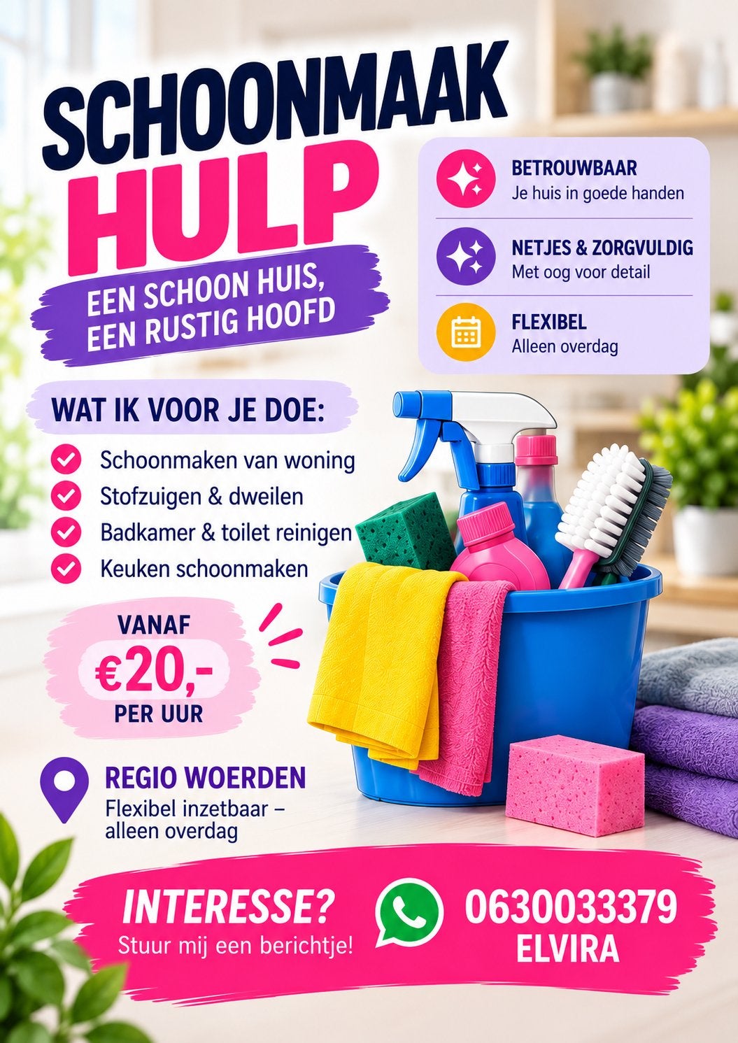 Schoonmaakster omgeving Woerden, Schoonmaken woning