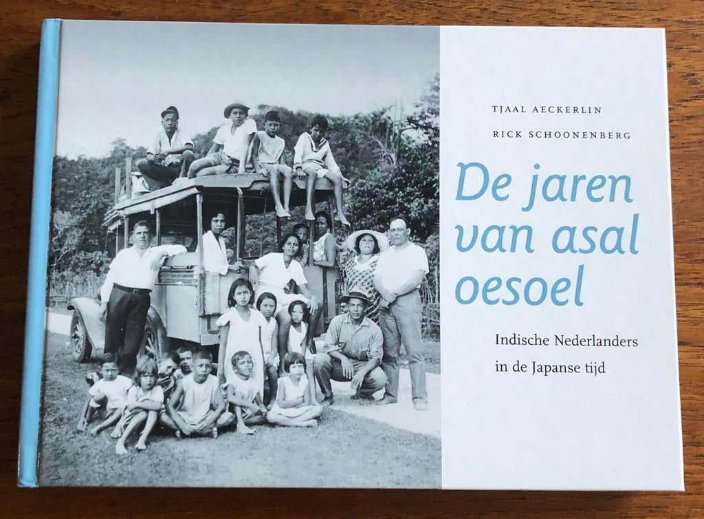 Indische Nederlanders in de Japanse tijd KNIL Indië, Verzamelen, Ophalen of Verzenden, Landmacht, Nederland, Boek of Tijdschrift