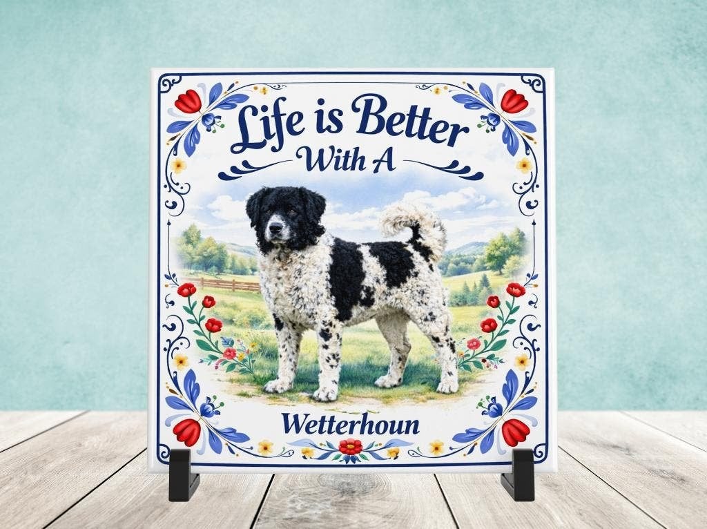 Life is Better with a Wetterhoun - Tegel, Verzenden, Nieuw