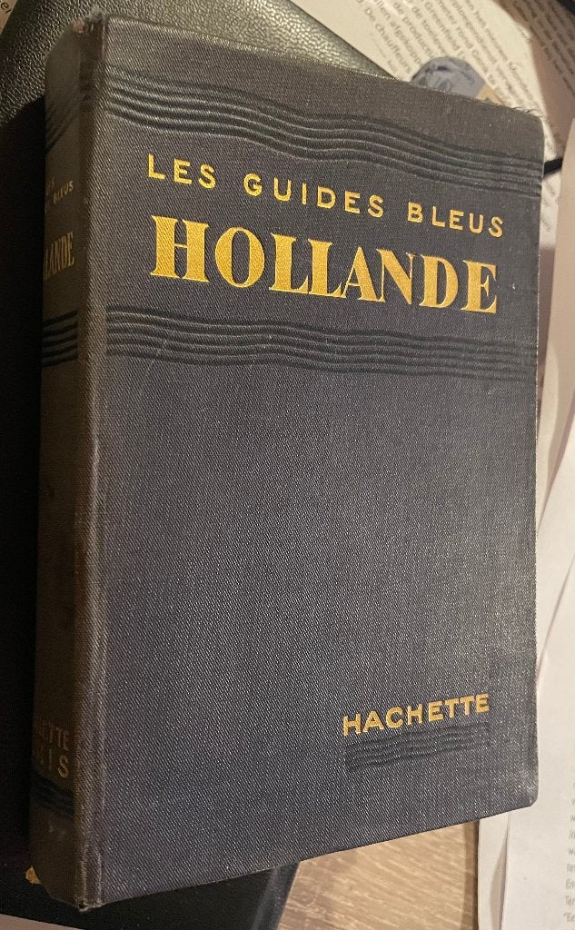 Les Guides Bleus. Hollande, Diverse auteurs, Ophalen of Verzenden, Reisgids of -boek, Benelux