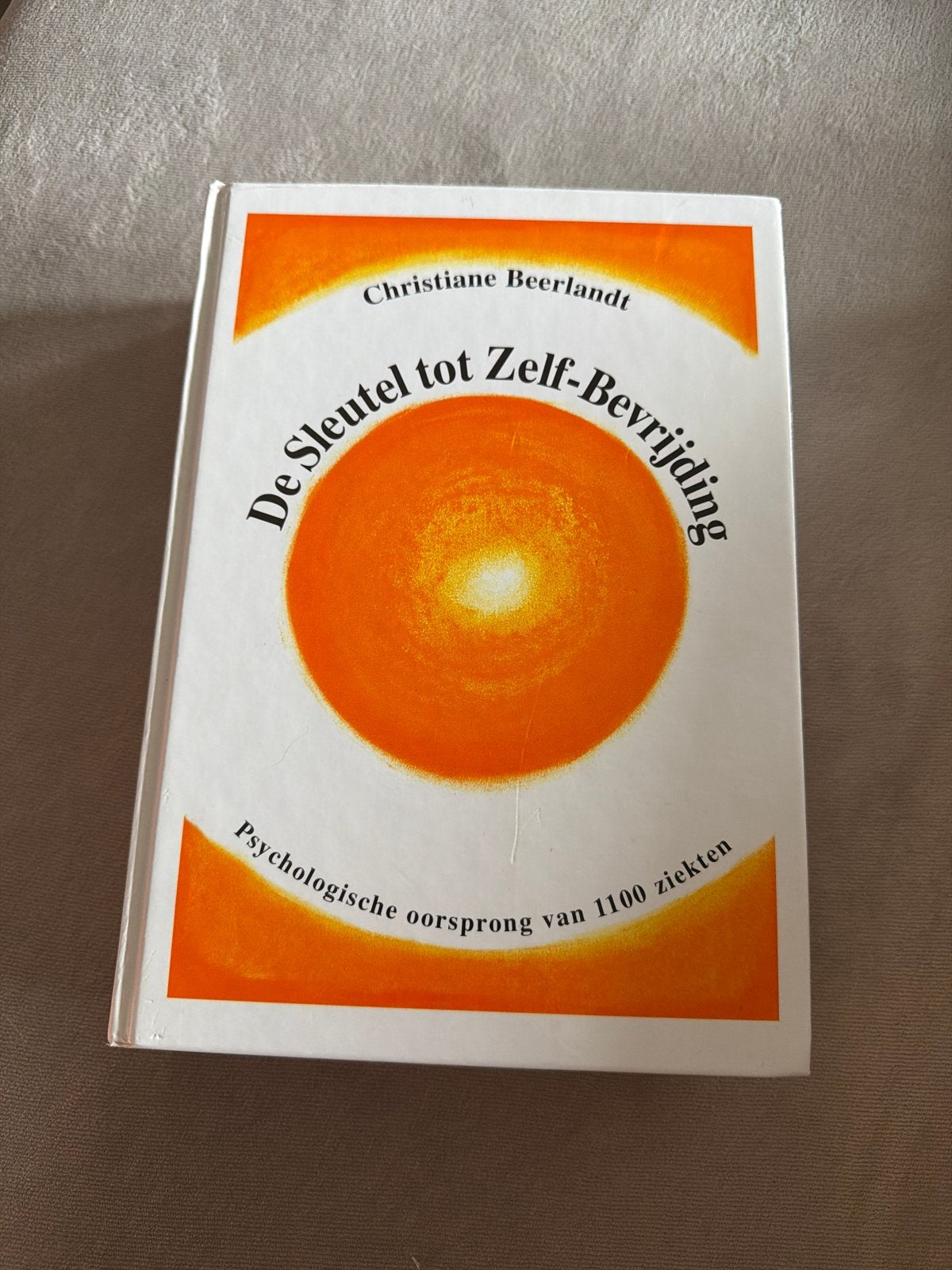 De Sleutel tot Zelf-Bevrijding - Christiane Beerlandt, Boeken, Ophalen of Verzenden, Gelezen, Spiritualiteit algemeen, Achtergrond en Informatie
