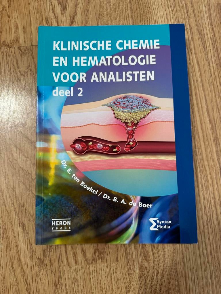 Klinische chemie en hematologie voor analisten deel 2, Boeken, Studieboeken en Cursussen, Ophalen of Verzenden, Beta, Zo goed als nieuw