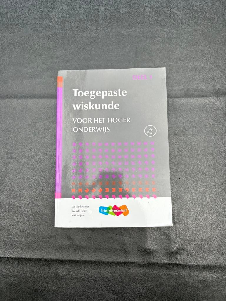 Toegepaste Wiskunde voor het Hoger Onderwijs, Ophalen of Verzenden, Beta, Zo goed als nieuw, HBO