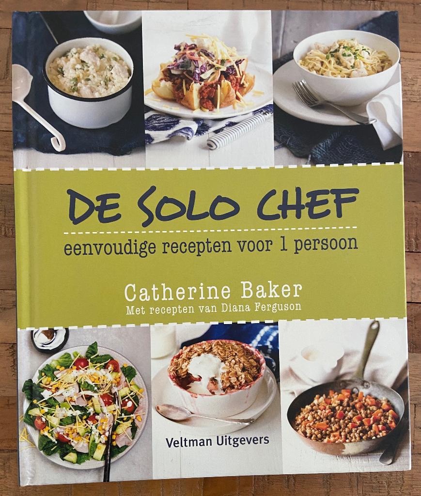 Kookboek De solo chef - eenvoudige recepten voor 1 persoon, Boeken, Ophalen, Nieuw, Catherine Baker, Overige gebieden
