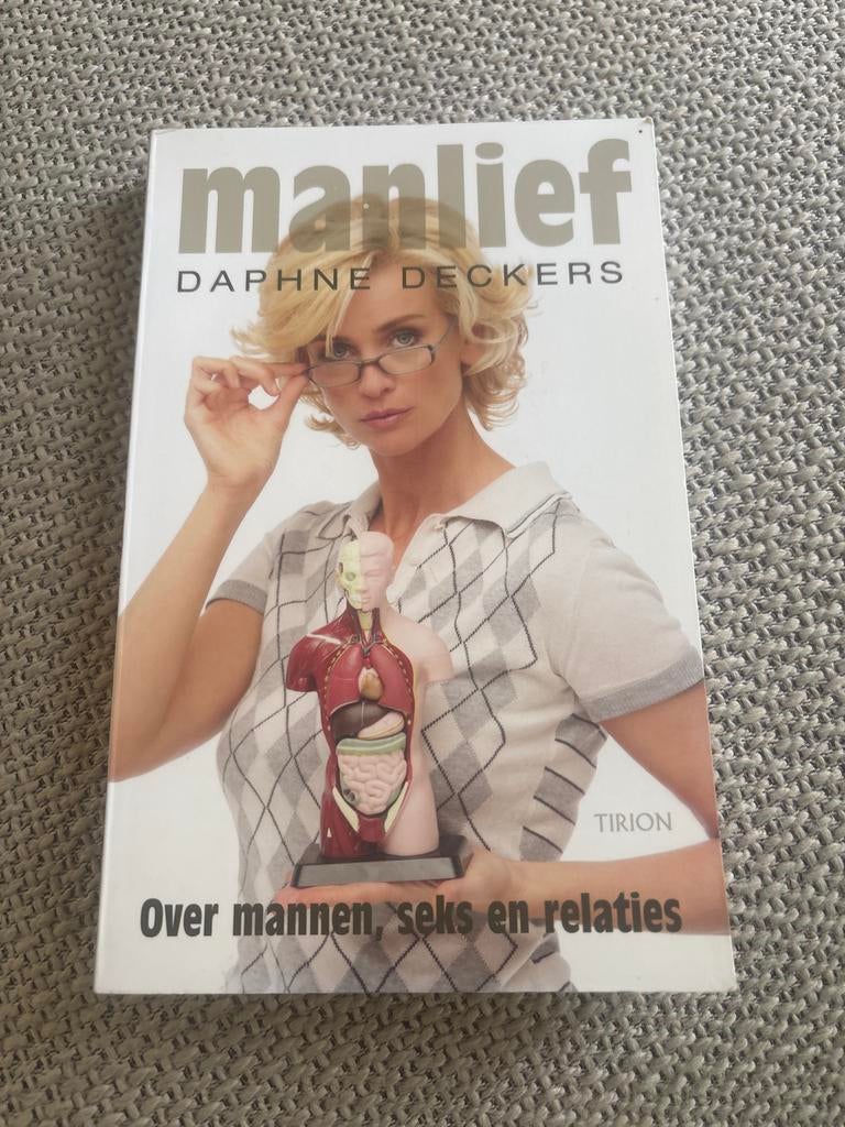Manlief - Daphne Deckers (Over mannen, seks en relaties), Ophalen of Verzenden, Gelezen, Nederland