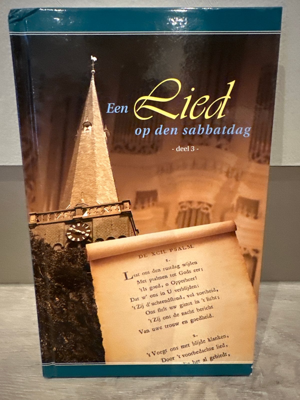 Een Lied op den Sabbatdag - Deel 3 (Christelijk Boek), Ophalen of Verzenden, Zo goed als nieuw, Christendom | Protestants