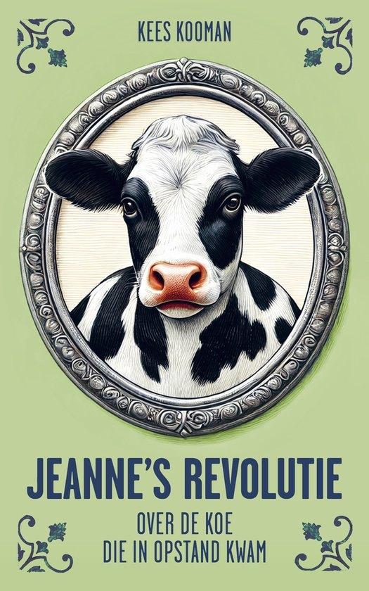 Kees Kooman Jeanne’s revolutie 2025, Verzenden, Nieuw