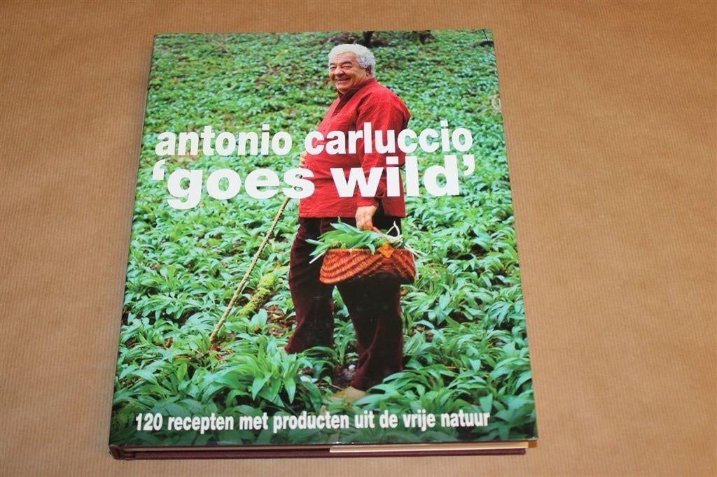 Antonio Carluccio Goes Wild — Koken uit de Natuur, Ophalen of Verzenden, Zo goed als nieuw, Italië
