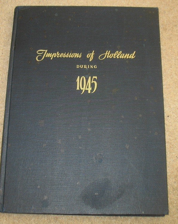Impressions of Holland during 1945; Martien Coppens, Verzenden, Gelezen