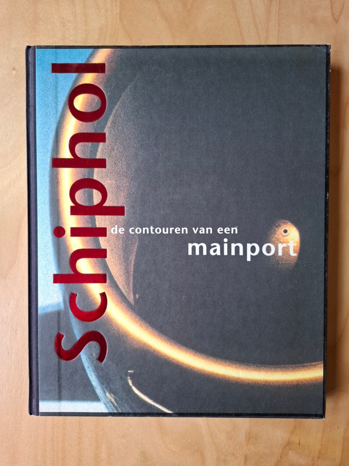 Schiphol - de contouren van een mainport (1990), Boeken, Ophalen of Verzenden, Zo goed als nieuw, Overige typen
