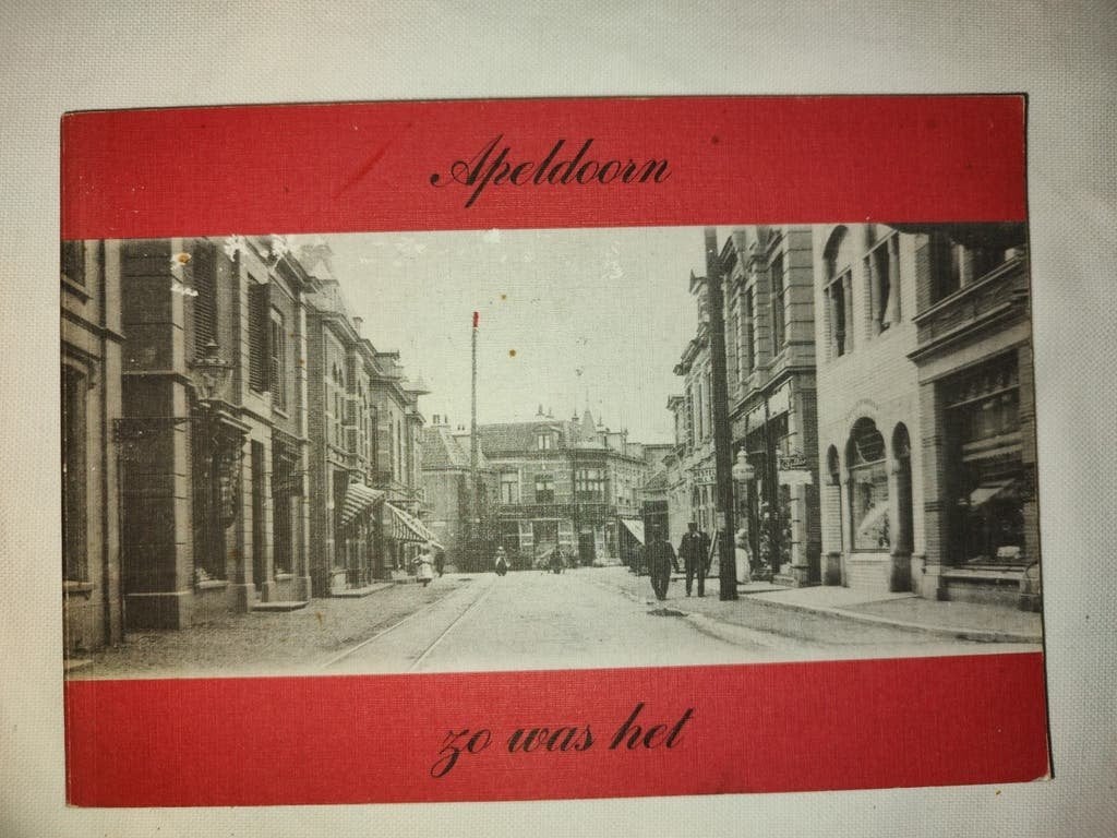 Apeldoorn zo was het, Ophalen of Verzenden, 20e eeuw of later, Gelezen