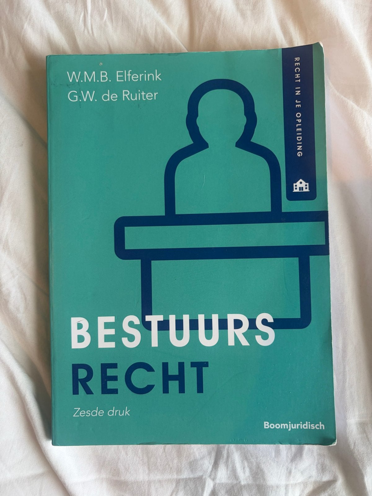 Bestuursrecht - Zesde druk - HBO Rechten, Ophalen of Verzenden, Gamma, Zo goed als nieuw, HBO