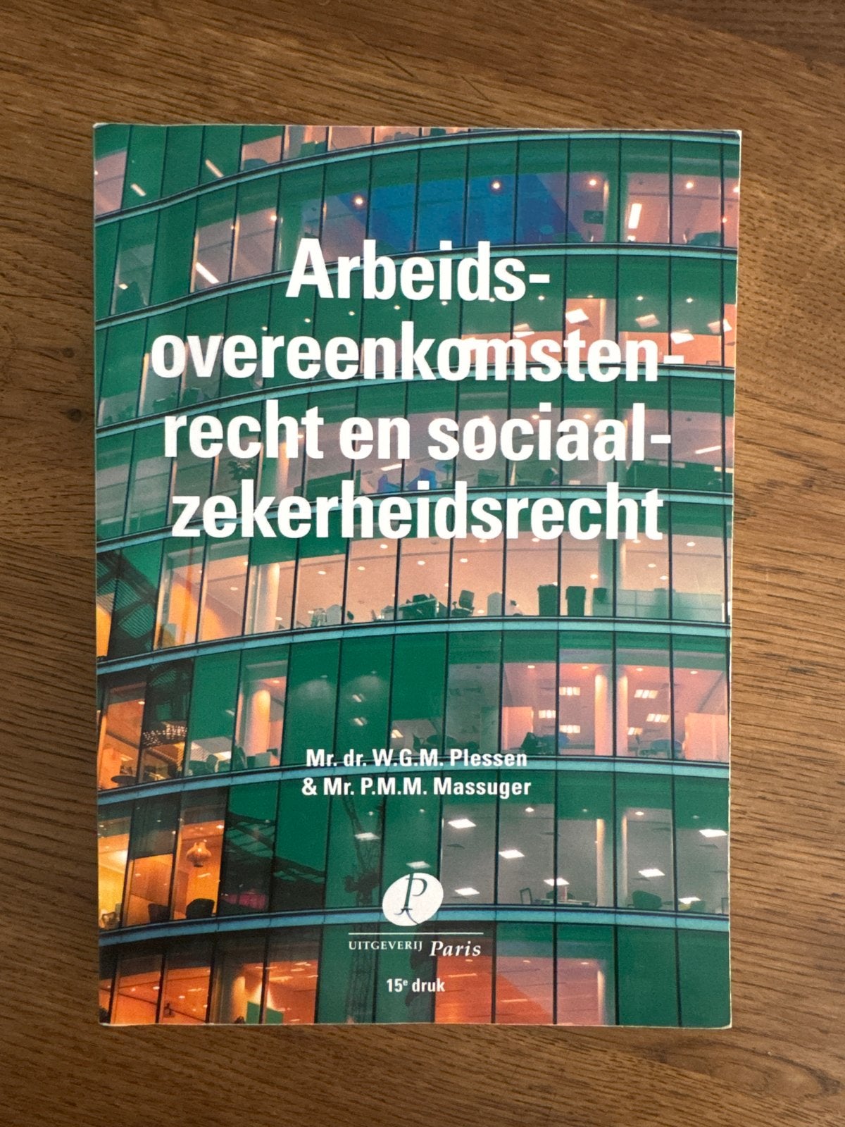 Arbeidsovereenkomstenrecht en sociaalzekerheidsrecht, Ophalen of Verzenden, Beta, Zo goed als nieuw, WO