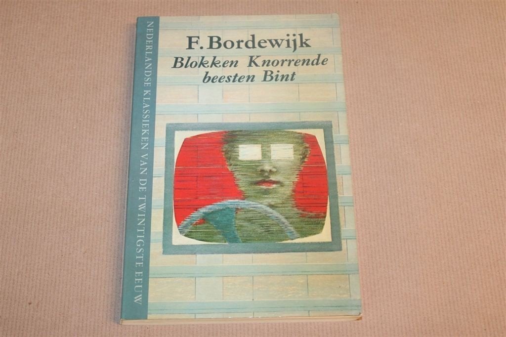 Blokken Knorrende Beesten Bint — Bordewijk 3 Novellen 1983, Ophalen of Verzenden, Gelezen