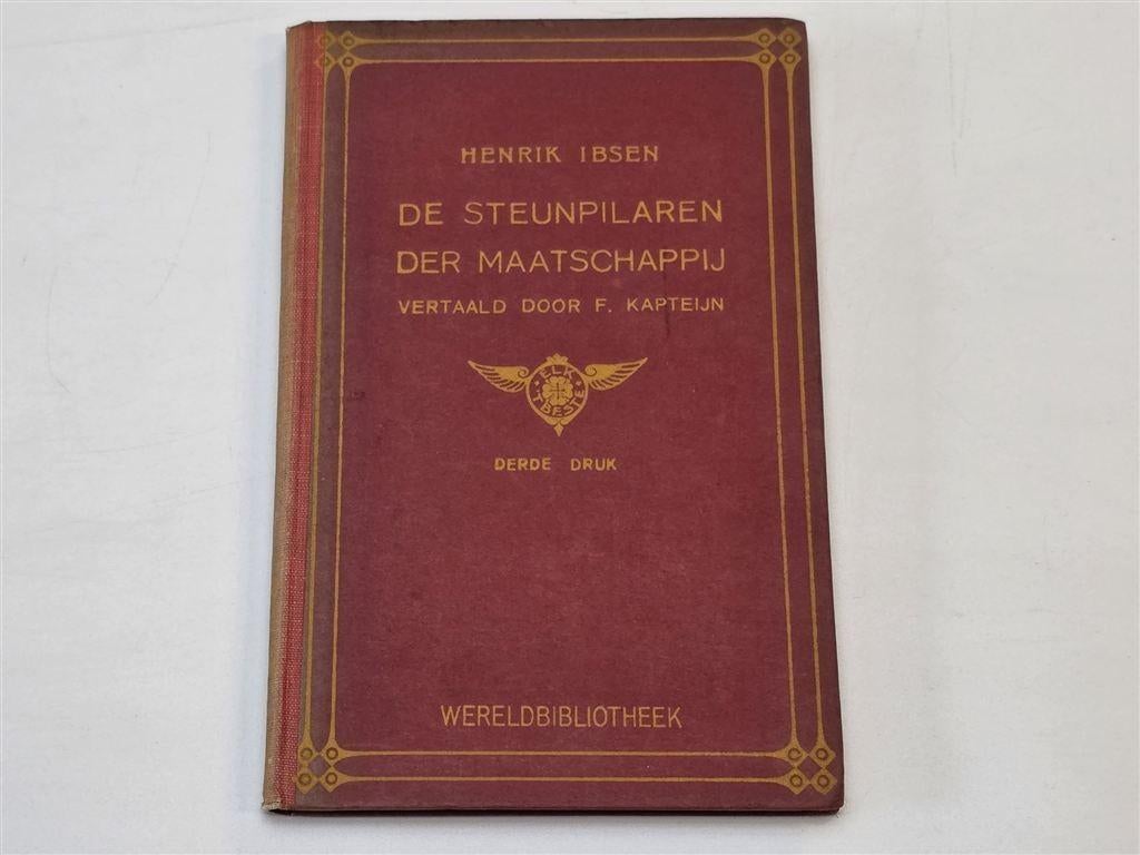 De Steunpilaren der Maatschappij — Ibsen Toneelspel 1909, Ophalen of Verzenden, Gelezen