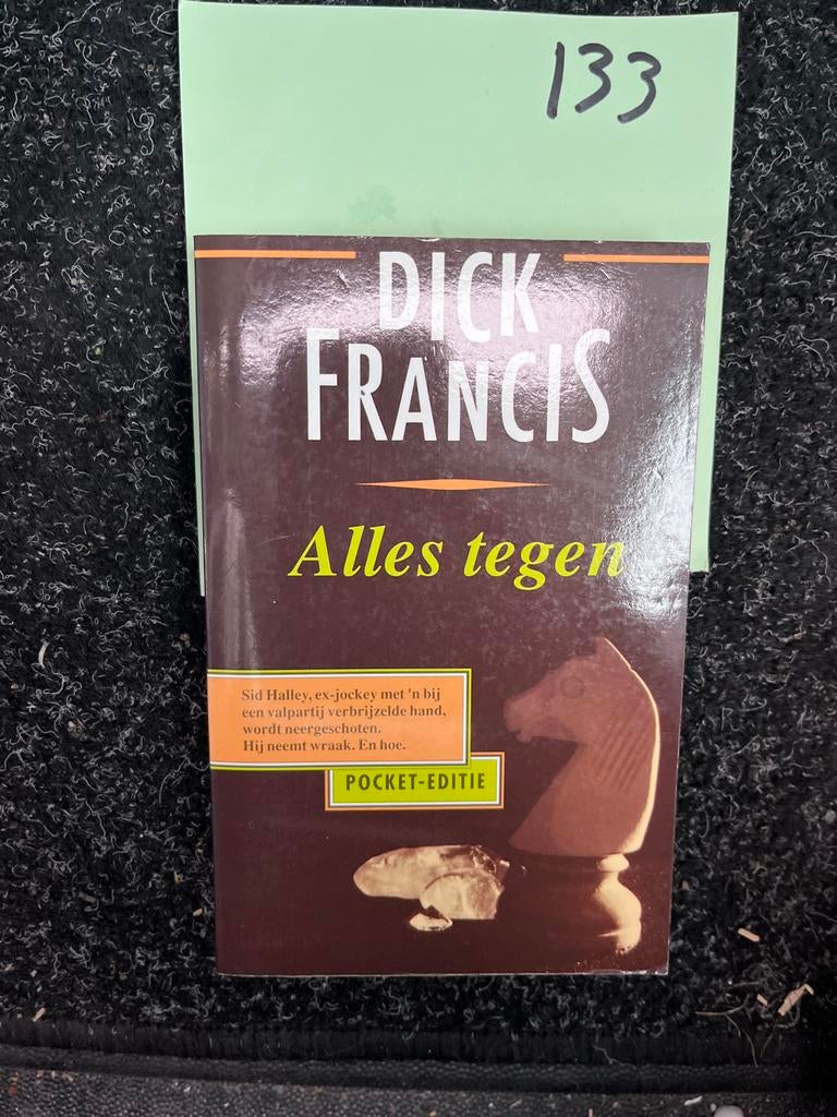 Dick Francis - Alles tegen (Pocket-editie), Boeken, Romans, Zo goed als nieuw, Nederland, Ophalen of Verzenden
