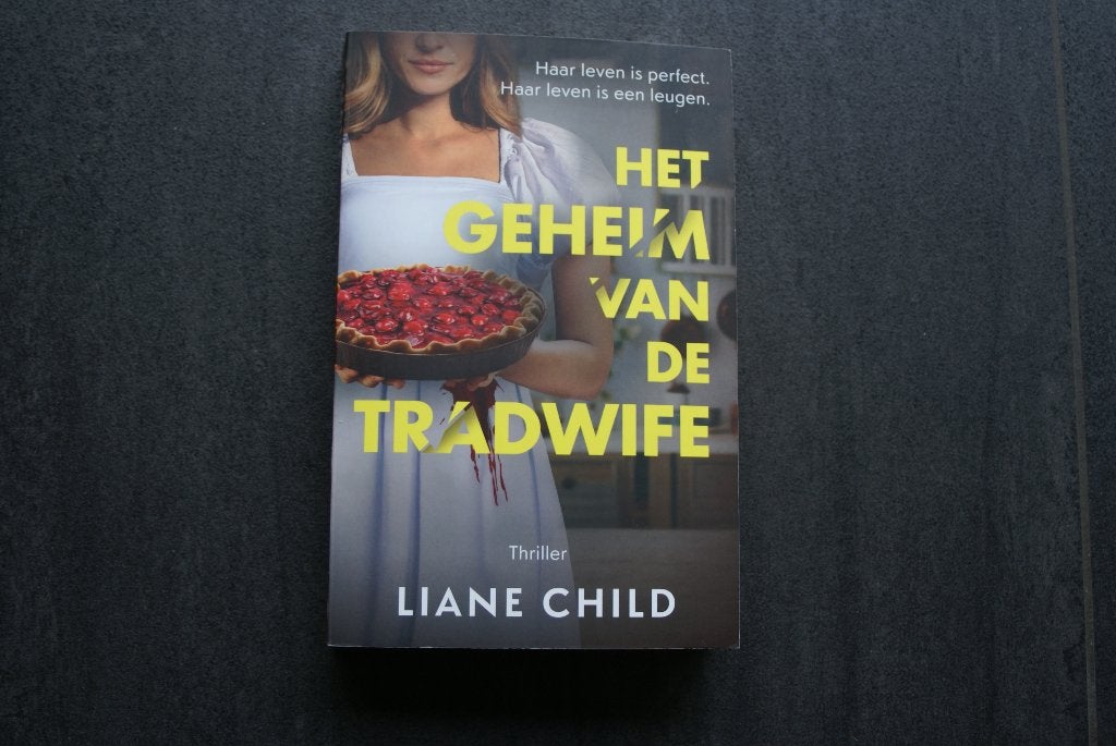 HET GEHEIM VAN DE TRADWIFE... Liane Child   2025, Ophalen of Verzenden, Zo goed als nieuw, Liane Child