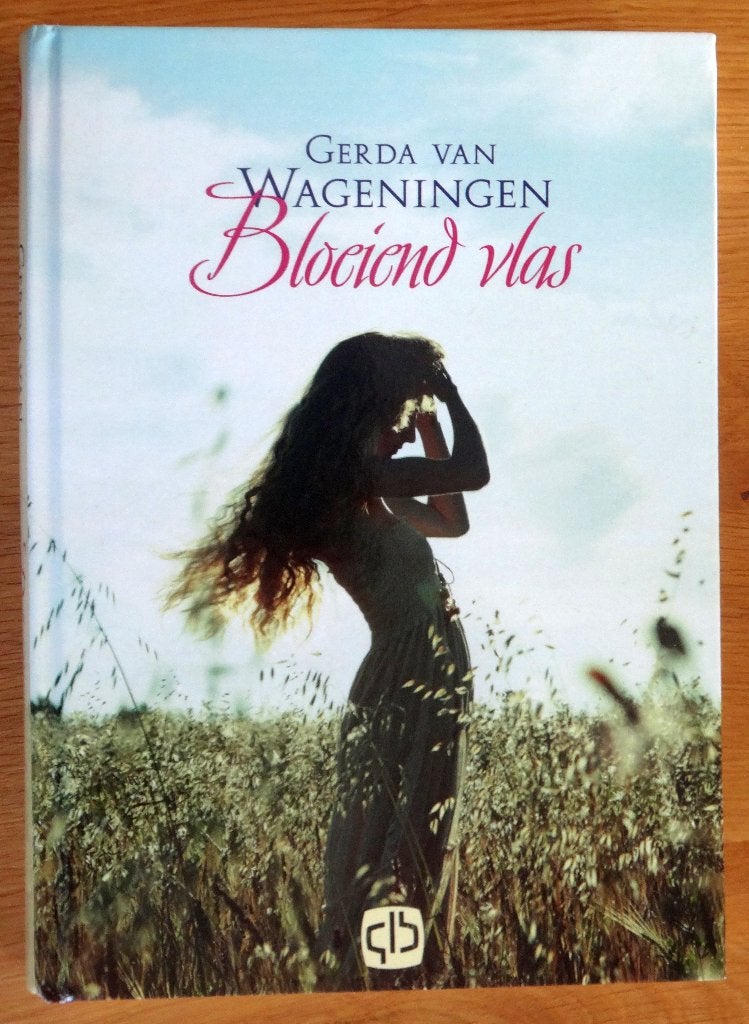 Bloeiend vlas., Ophalen of Verzenden, Zo goed als nieuw, Gerda van Wageningen