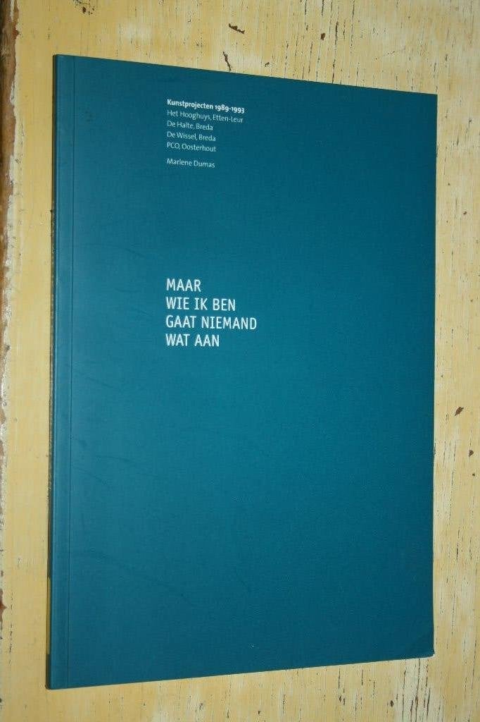 Marlene Dumas Maar wie ik ben gaat niemand wat aan, Boeken, Ophalen of Verzenden, Zo goed als nieuw