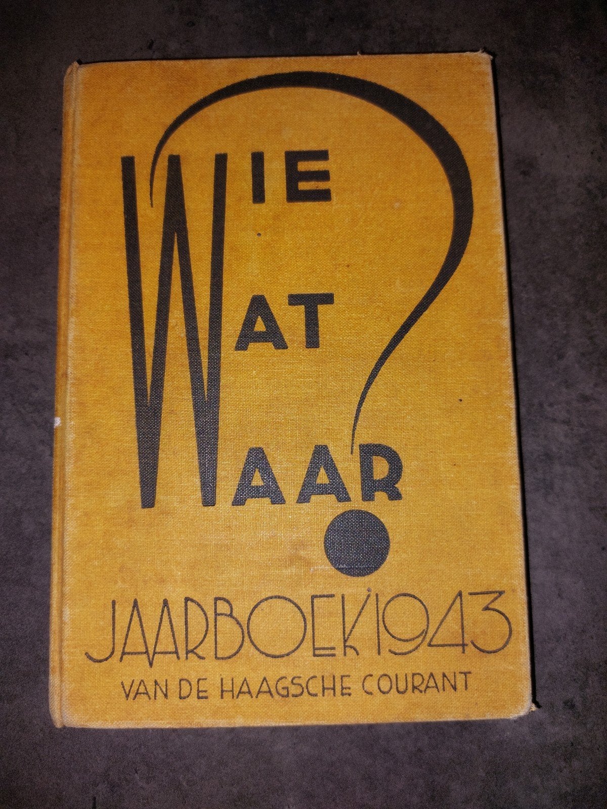 Wie Wat Waar Jaarboek 1943 - De Haagsche Courant, Ophalen, Boek of Tijdschrift