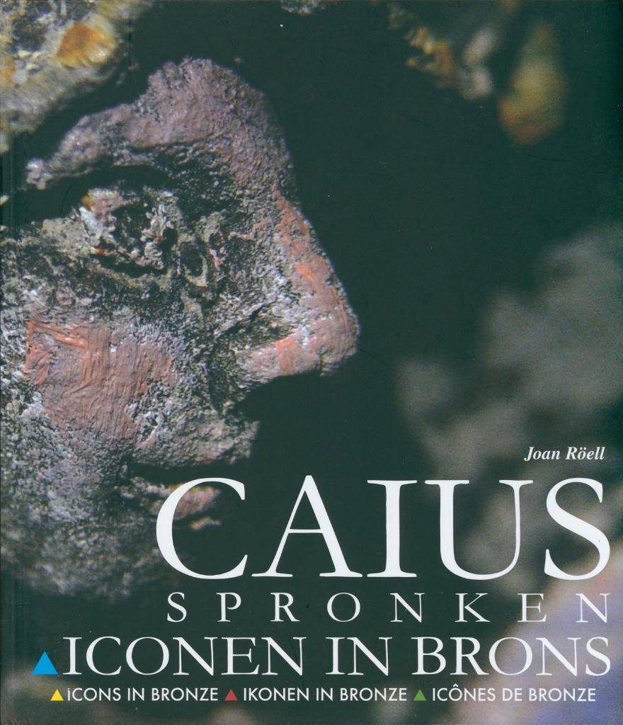 CAIUS SPRONKEN ICONEN IN BRONS, Verzenden, Zo goed als nieuw