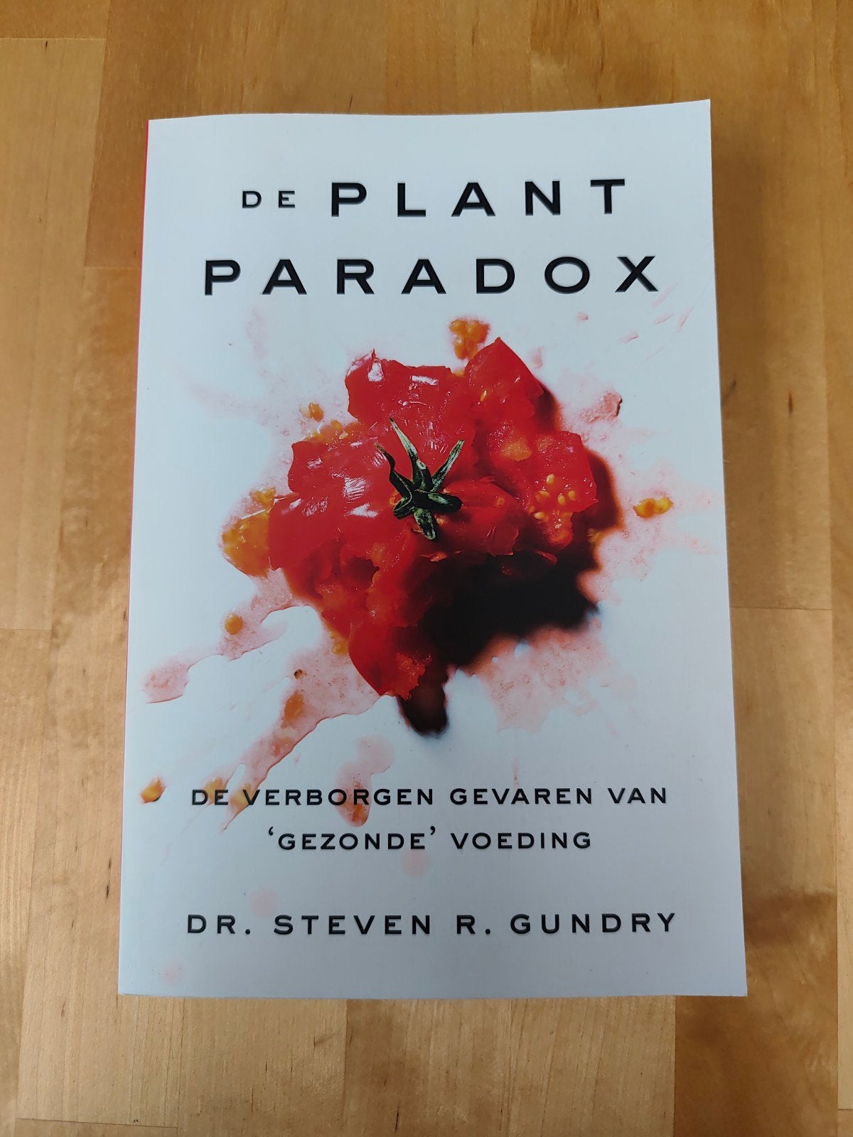De Plant Paradox - Dr. Steven R. Gundry (Zo goed als nieuw), Ophalen of Verzenden, Zo goed als nieuw, Dieet en Voeding, Dr. Steven R. Gundry