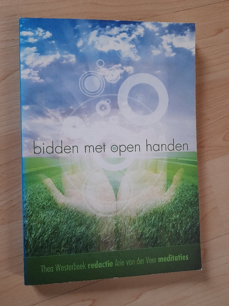 BIDDEN MET OPEN HANDEN Thea Westerbeek Meditatie van Arie, Ophalen of Verzenden, Zo goed als nieuw