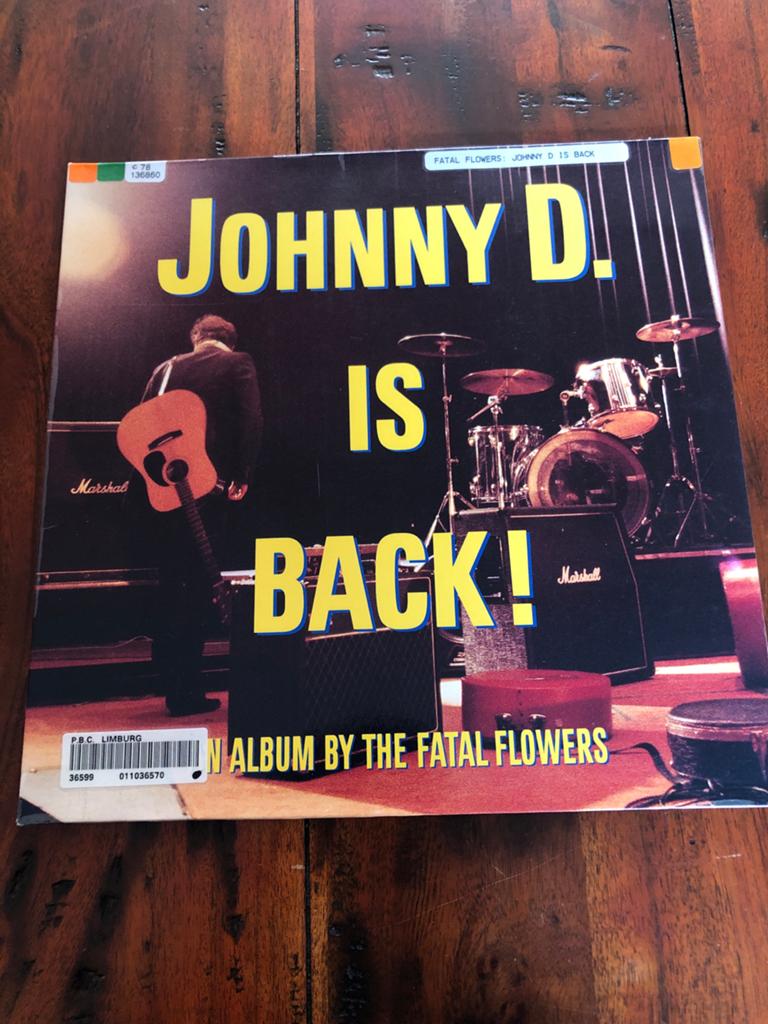 The Fatal Flowers - Johnny D. Is Back! (LP, 1988), Gebruikt, Originele persing, 1980 - 1989, Ophalen of Verzenden