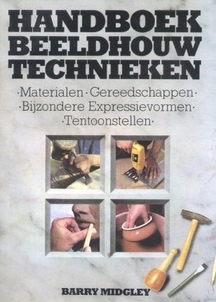 Handboek Beeldhouwtechnieken, Ophalen of Verzenden, Zo goed als nieuw, Overige onderwerpen