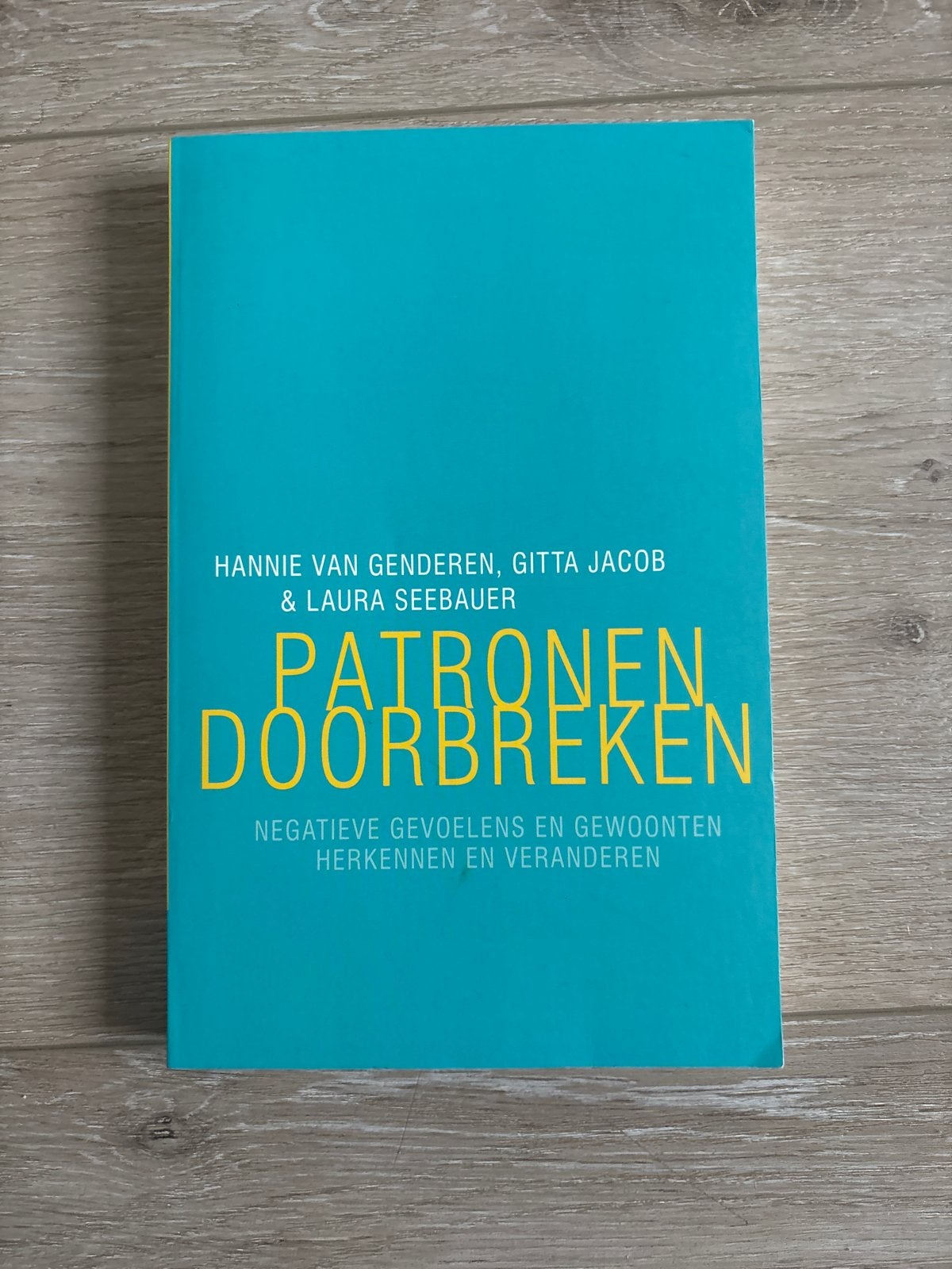 Patronen Doorbreken - Hannie van Genderen, Ophalen of Verzenden, Zo goed als nieuw, Klinische psychologie