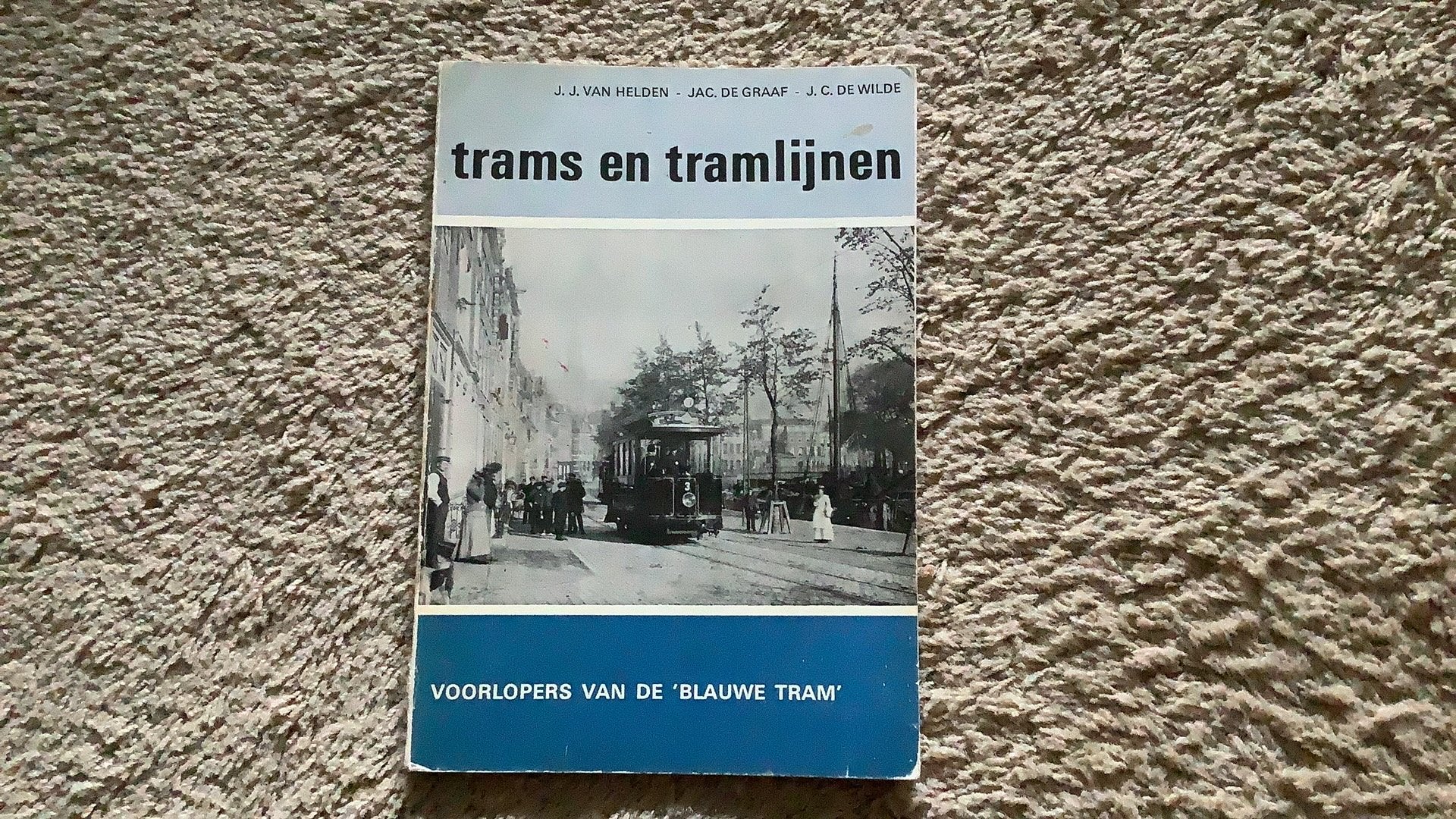 Trams en tramlijnen deel 21, Voorlopers v/d Blauwe tram., Ophalen of Verzenden, Zo goed als nieuw, Tram