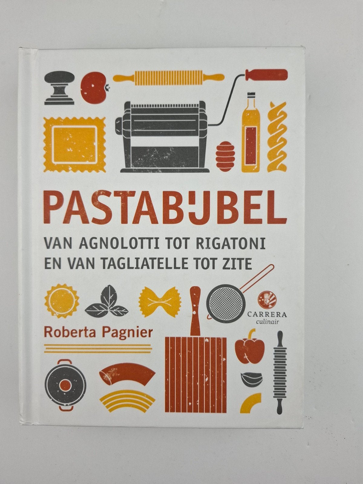 Pastabijbel: Van Agnolotti tot Rigatoni - Roberta Pagnier, Italië, Zo goed als nieuw, Roberta Pagnier, Voorgerechten en Soepen