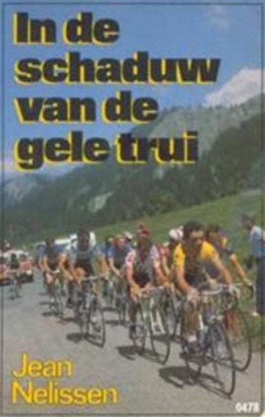 2 x Jean Nelissen (Anabolica Mannen & Schaduw v/d gele trui), Ophalen of Verzenden, Gelezen, Jean Nelissen, Lopen en Fietsen