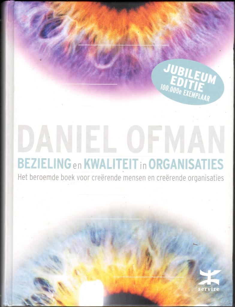 Daniel Ofman - Bezieling en kwaliteit in organisaties, Ophalen of Verzenden, Gelezen, Management