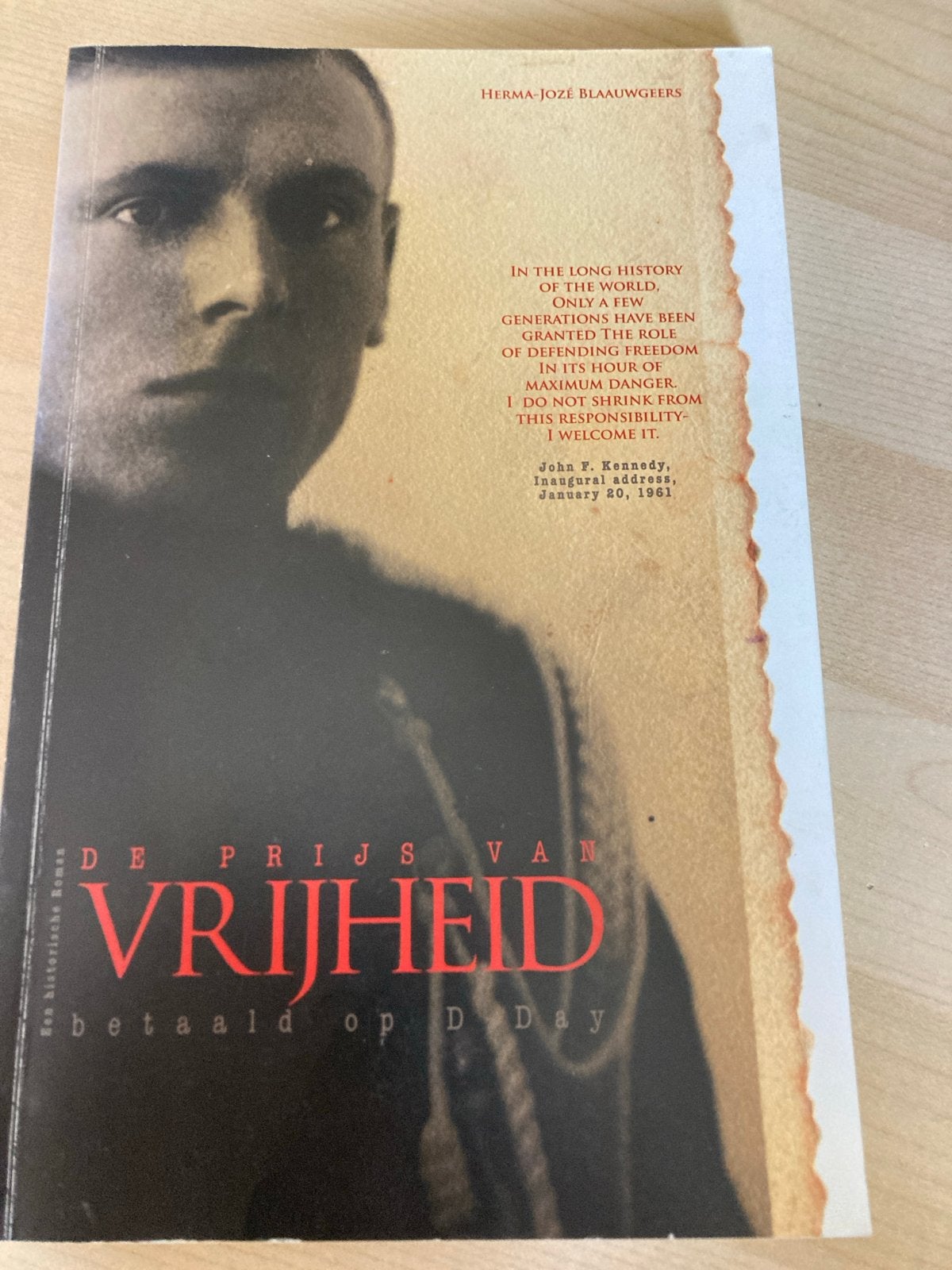 De Prijs van Vrijheid - Herma-Jozé Blaauwgiers, Ophalen of Verzenden, 20e eeuw of later, Zo goed als nieuw