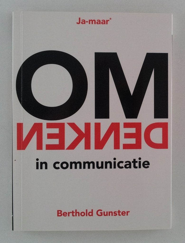 Gunster, Berthold - Omdenken in communicatie, Boeken, Verzenden, Gelezen