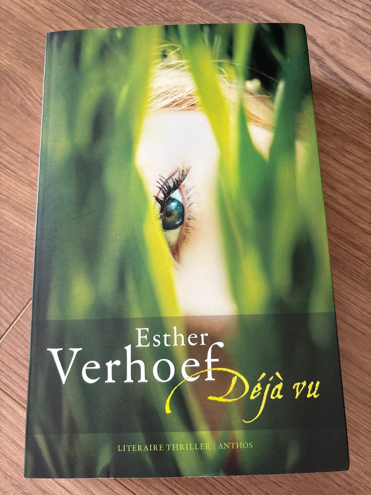 Esther Verhoef - Déjà vu (Literaire thriller), Ophalen of Verzenden, Zo goed als nieuw, Nederland