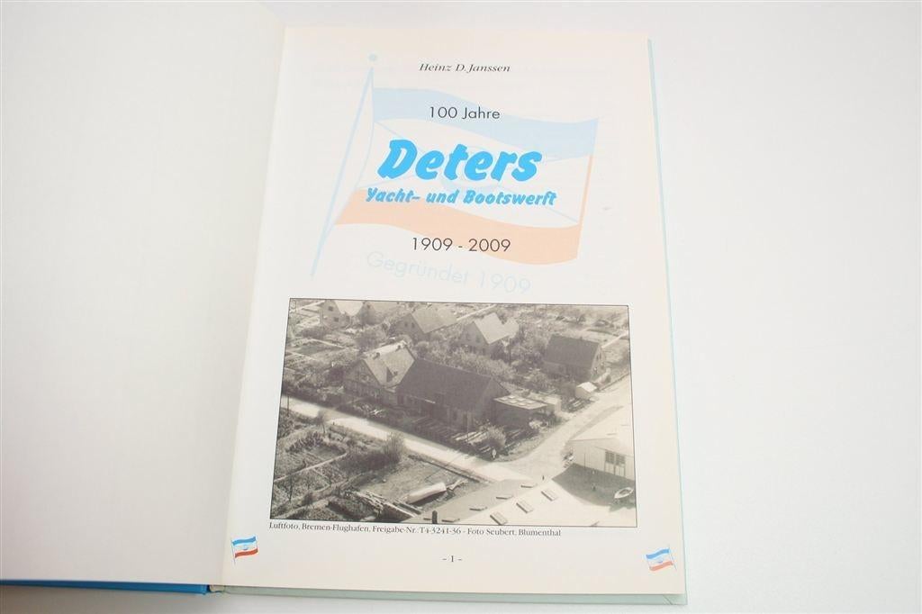 100 Jaar Deters Jachtwerf — Jubileumboek [1909-2009], Ophalen of Verzenden, Zo goed als nieuw, Europa