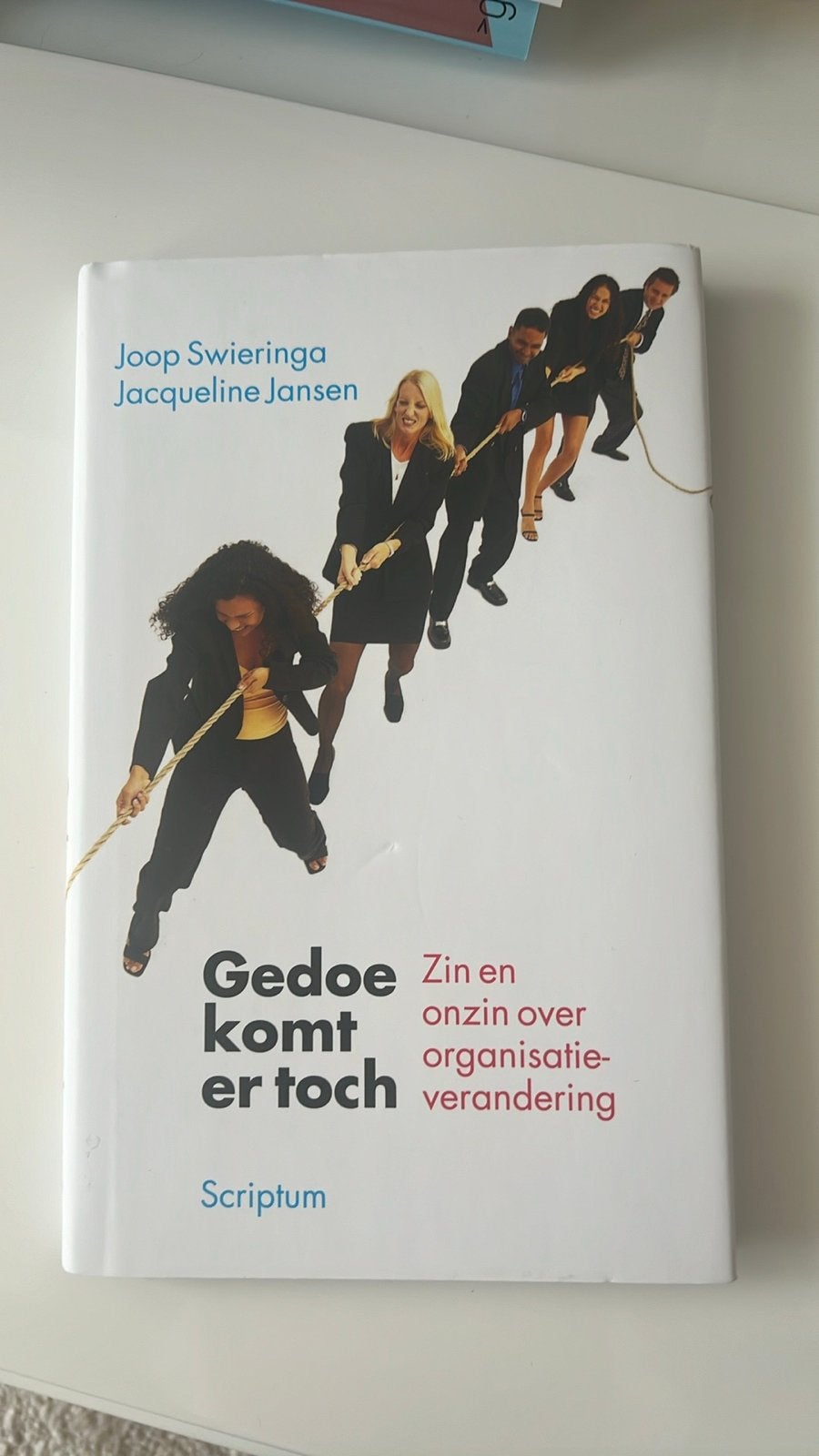 Gedoe komt er toch: Zin en onzin over organisatieverandering, Boeken, Ophalen of Verzenden, Zo goed als nieuw, Management