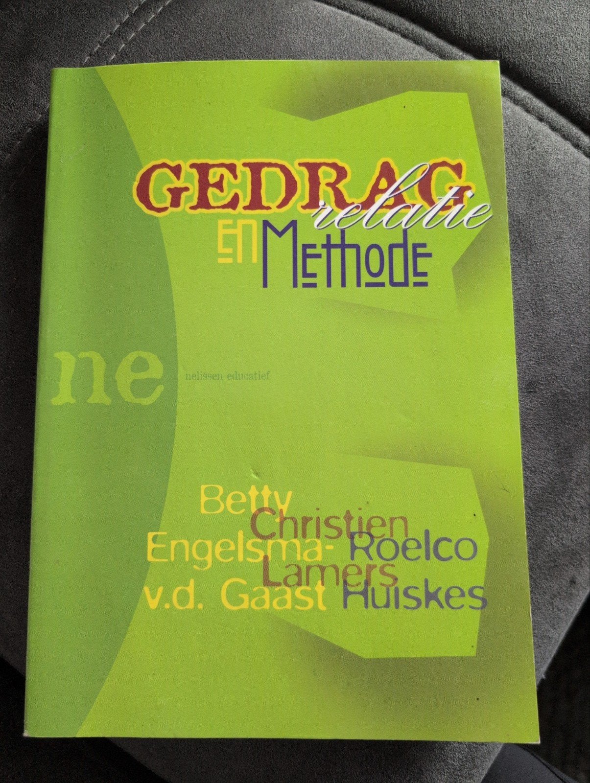 Gedrag en Methode - Studieboek Nelissen Educatief, Gelezen, Betty Engelsma-Lamers, Christien v.d. Gaast, Roelco Huiskes, Gamma